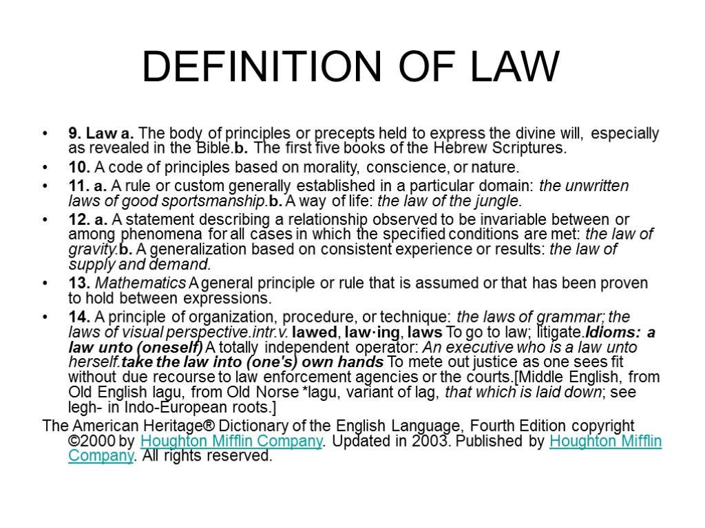 DEFINITION OF LAW law (lô) n. 1. A